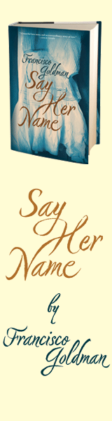 Grove Press: Say Her Name by Francisco Goldman
